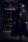A Lenda De Sinistro (eBook, PDF)