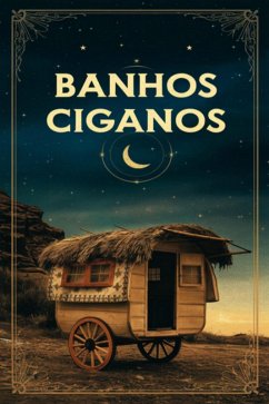 Banhos Ciganos (eBook, PDF) - Alexandre, Élida