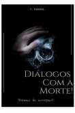 Diálogos Com A Morte! (eBook, PDF)