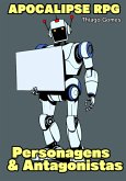 Apocalipse Rpg - Personagens & Antagonistas (eBook, PDF)