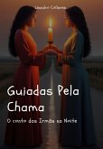 Guiadas Pela Chama (eBook, ePUB)