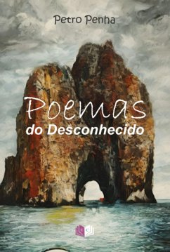 Poemas Do Desconhecido (eBook, PDF) - Penha, Petro