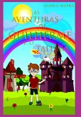 As Aventuras De Guilherme E O Talismã Na Terra Do Arco-íris: (coleção Historinhas Coloridas) (eBook, ePUB) As Aventuras De Guilherme E O Talismã Na Terra Do Arco-íris: (coleção Historinhas Coloridas) (eBook, ePUB)