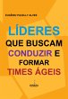 Líderes Que Buscam Conduzir E Formar... - Bild 1