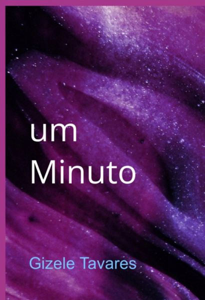 One Minute Is A Long Time (eBook, PDF) One Minute Is A Long Time (eBook, PDF)