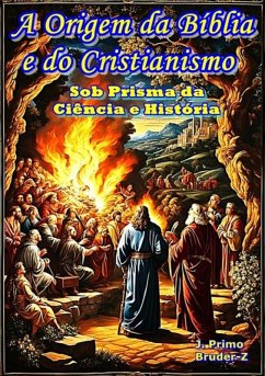 Cover A Origem Da Bíblia E Do Cristianismo (eBook, PDF)