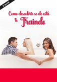 Como Saber Se Ele Está Te Traindo? (eBook, ePUB)