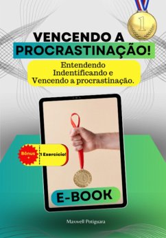 Vencendo A Procrastinação! (eBook, ePUB) Cover Vencendo A Procrastinação! (eBook, ePUB)