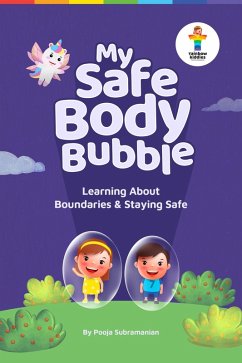 Cover My Safe Body Bubble (Assertiveness Stories for Children) (eBook, ePUB)