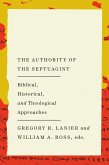 The Authority of the Septuagint (eBook, ePUB) The Authority of the Septuagint (eBook, ePUB)