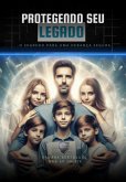 Protegendo Seu Legado (eBook, ePUB)