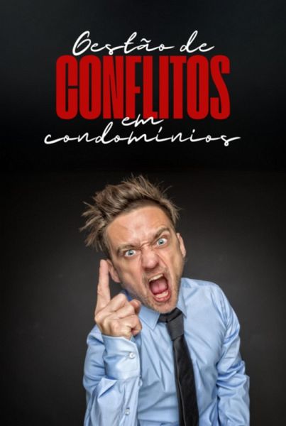 Gestão De Conflitos Em Condomínios (eBook, ePUB)