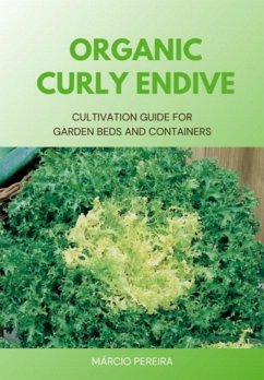 Organic Curly Endive (eBook, ePUB) - Pereira, Márcio