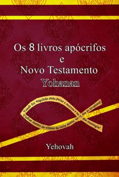 Cover Os Sete Livros Apócrifos - Novo Testamento Yohanan (eBook, PDF)