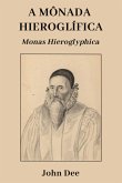 A Mônada Hieroglífica (eBook, ePUB)