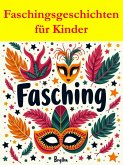 Faschingsgeschichten für Kinder (eBook, ePUB)