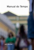 Manual Do Tempo (eBook, ePUB)