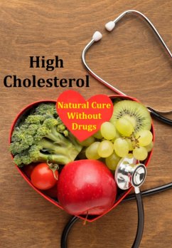 Cover High Cholesterol: Natural Cure Without Drugs (eBook, ePUB)