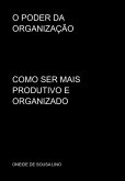 O Poder Da Organização (eBook, ePUB)