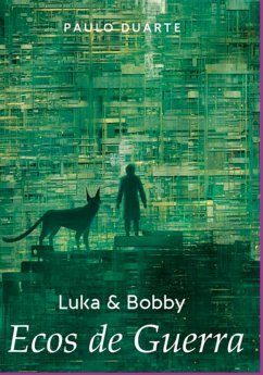 Luka E Bobby (eBook, ePUB) - Duarte, Paulo