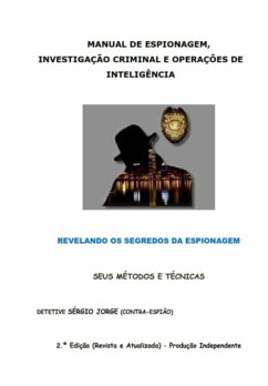 Manual De Espionagem, Investigação Criminal E Operações De Inteligência (eBook, PDF) - Da Silva, Sérgio Jorge