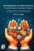 Desvendando Os Investimentos (eBook, ePUB)