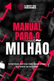 Manual Para O Milhão (eBook, ePUB) Manual Para O Milhão (eBook, ePUB)