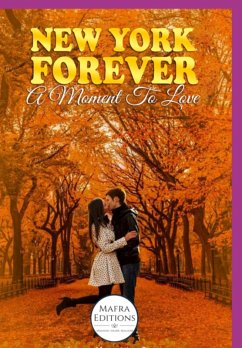 Cover New York Forever, A Moment To Love (english Edition) (eBook, ePUB)