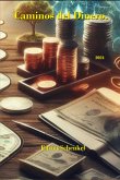 Caminos Del Dinero (eBook, ePUB)
