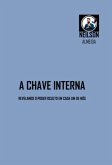 A Chave Interior (eBook, ePUB)