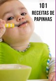 101 Receitas De Papinha (eBook, ePUB)