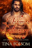 L'Indomita di Amaury (eBook, ePUB) L'Indomita di Amaury (eBook, ePUB)