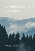 A Profecia Do Clã Shannara (eBook, PDF) A Profecia Do Clã Shannara (eBook, PDF)