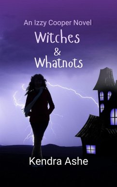Cover Witches & Whatnots (Izzy Cooper Novel, #3) (eBook, ePUB)