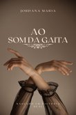 Ao Som Da Gaita (eBook, ePUB) Ao Som Da Gaita (eBook, ePUB)