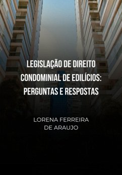 Legislação De Direito Condominial De Edilícios (eBook, ePUB) - de Araújo, Lorena Ferreira