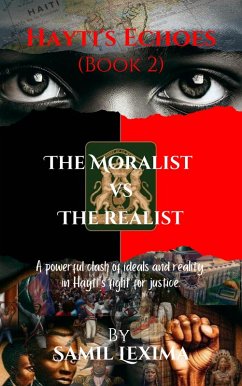 Cover Hayti's Echoes: The Moralist vs. The Realist (eBook, ePUB)