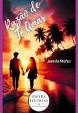 Razão De Te Amar (coleção Novos Romances) (eBook, ePUB) Razão De Te Amar (coleção Novos Romances) (eBook, ePUB)