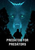 Predator for Predators: Coyote Trail (eBook, ePUB)