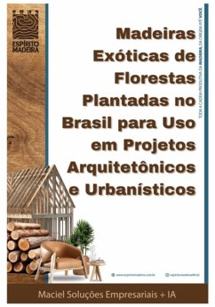 Cover Madeiras Exóticas De Florestas Plantadas No Brasil Para Uso Em Projetos Arquitetônicos E Urbanísticos (eBook, ePUB)