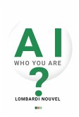 Ai Who You Are ? (eBook, ePUB)