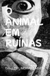 O Animal Em Ruínas (eBook, ePUB) - Bild 1