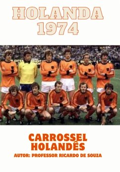 Holanda 1974 (eBook, ePUB) - de Souza, Ricardo