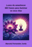 Luzes Do Amanhecer (eBook, ePUB) Luzes Do Amanhecer (eBook, ePUB)
