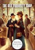 The Old Curiosity Shop, Novel By Charles Dickens (eBook, ePUB)