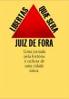 Descobrindo Juiz De Fora: Uma Viagem... - Bild 1