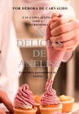 As Delícias De Anelise E Sua Vida Afetiva Com A Gastronomia. (eBook, PDF)