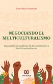 Negociando el Multiculturalismo (eBook, ePUB)