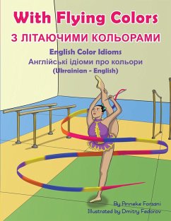 With Flying Colors (Ukrainian-English) (eBook, ePUB) - Forzani, Anneke