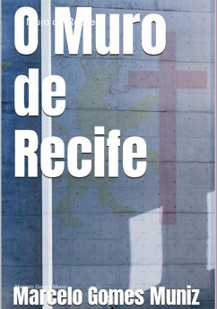 Cover O Muro De Recife (eBook, ePUB)